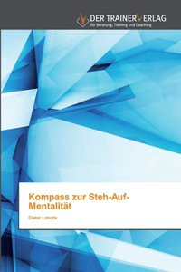 Kompass zur Steh-Auf-Mentalität