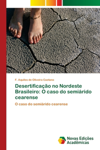 Desertificação no Nordeste Brasileiro