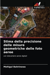 Stima della precisione delle misure geometriche delle foto aeree
