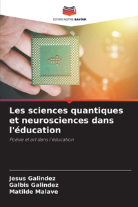 Les sciences quantiques et neurosciences dans l'éducation