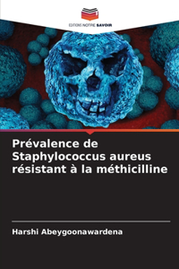 Prévalence de Staphylococcus aureus résistant à la méthicilline