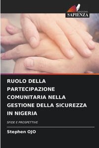 Ruolo Della Partecipazione Comunitaria Nella Gestione Della Sicurezza in Nigeria