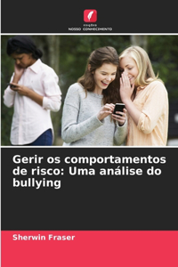 Gerir os comportamentos de risco