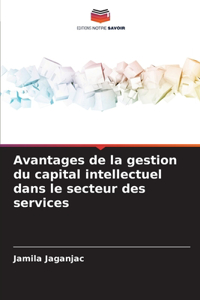 Avantages de la gestion du capital intellectuel dans le secteur des services