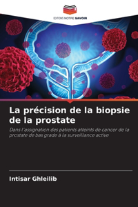 précision de la biopsie de la prostate