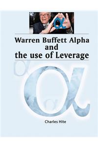 Warren Buffett Alpha and the use of Leverage