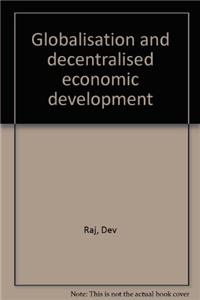 Globalisation & Decentralised Economic Development