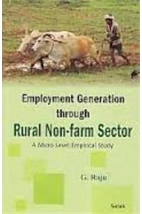 Employment Geeration Through Rural Non-Farm Sector: A Micro Level Empirical Study