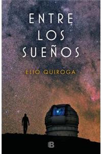 Entre los sueños / Among Dreams