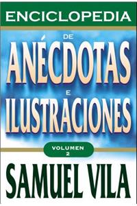 Enciclopedia de anécdotas - Vol. 2
