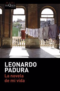 La novela de mi vida (Spanish Edition)