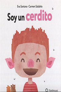 Soy un cerdito (Spanish Edition)