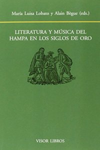 Literatura y musica del hampa en los siglos de oro