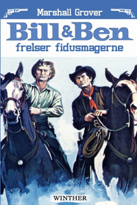 Bill og Ben frelser fidusmagerne