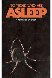 To Those Who Are Asleep