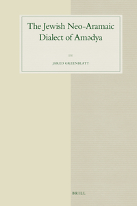 Jewish Neo-Aramaic Dialect of Amədya