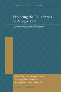 Exploring the Boundaries of Refugee Law