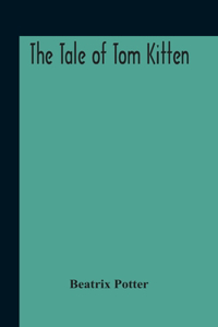 Tale Of Tom Kitten