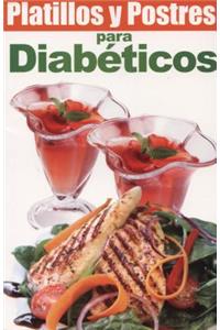 Platillos y Postres Para Diabeticos