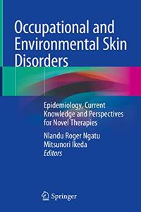 Occupational and Environmental Skin Disorders