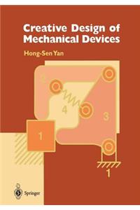 Creative Design of Mechanical Devices