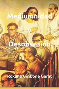 Mediumnidad y Desobsesión