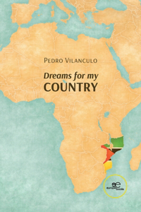 DREAMS FOR MY COUNTRY