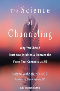 Science of Channeling