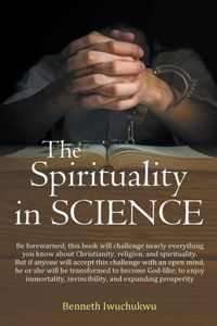 Spirituality in SCIENCE