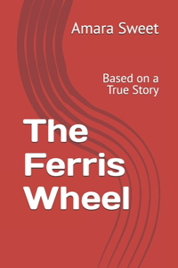 The Ferris Wheel