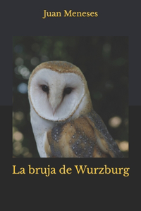 La bruja de Wurzburg