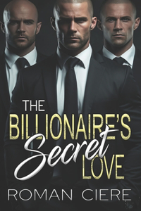 The Billionaire's Secret Love