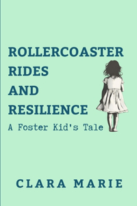 Rollercoaster Rides and Resilience