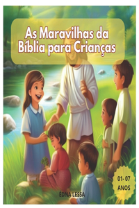 As Maravilhas da Bíblia para Crianças