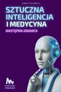 Sztuczna Inteligencja I Medycyna