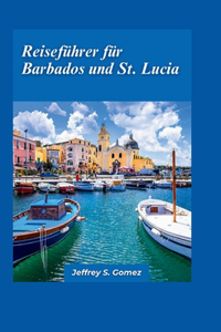 Reiseführer Barbados und St. Lucia 2024