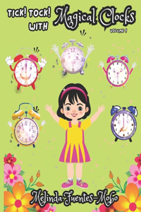 Tick Tock! with Magical Clocks