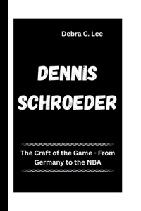 Dennis Schroeder