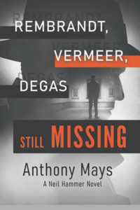 Rembrandt, Vermeer, Degas still Missing