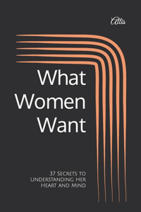 What Women Want