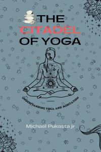 Citadel of Yoga