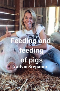 Feeding and feeding of pigs