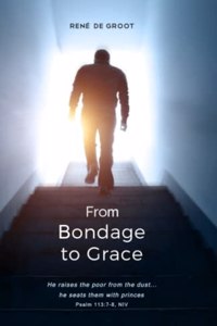 From Bondage to Grace