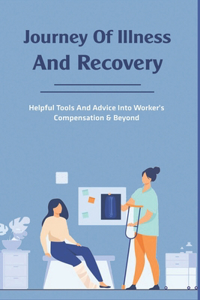 Journey Of Illness And Recovery