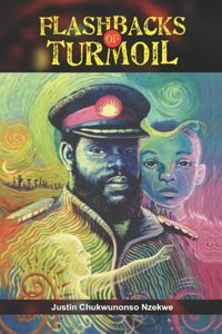 Flashbacks of Turmoil