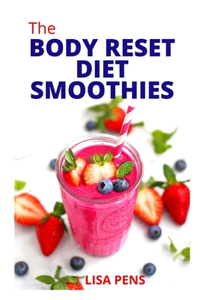 ThЕ Body Reset DІЕt Smoothies