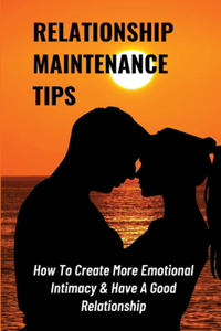 Relationship Maintenance Tips