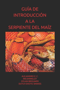 Guía de Introducción a la Serpiente del Maíz