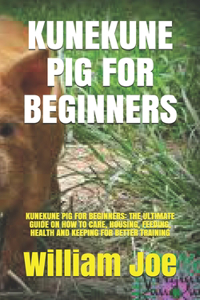 Kunekune Pig for Beginners