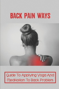 Back Pain Ways